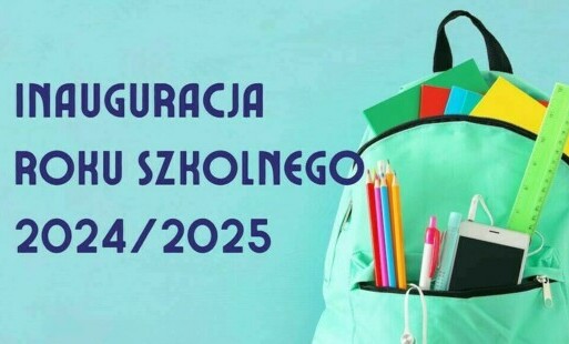 Zdjęcie do ROZPOCZĘCIE ROKU SZKOLNEGO 2024/2025